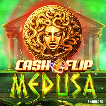 Cash Flip Medusa